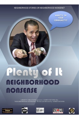 Plenty of It: Neighborhood Nonsense