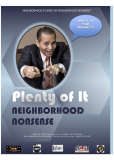 Plenty of It: Neighborhood Nonsense