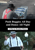 Push Buggies All Day and Dance All Night