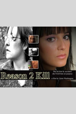 Reason 2 Kill