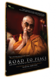Road to Peace; Ancient Wisdom of the 14th Dalai Lama of Tibet