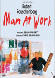 Robert Rauschenberg: Man at Work