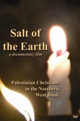 Salt of the Earth: Palestinian Christians in the Northern West Bank