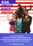 Sick Smelly Dirty Politics