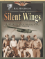 Silent Wings: The American Glider Pilots of World War II