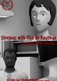Sleeping with Charlie Kaufman
