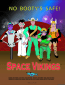 Space Vikings: Space Juice!