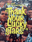 Thank Your Lucky Stars (сериал)