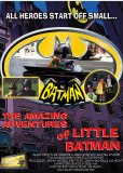 The Amazing Adventures of Little Batman