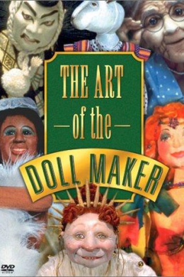 The Art of the Doll Maker