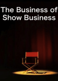 The Business of Show Business