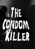 The Condom Killer