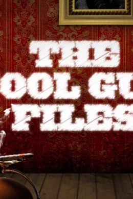 The Cool Guy Files