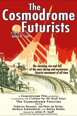 The Cosmodrome Futurists