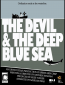 The Devil & the Deep Blue Sea