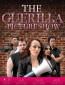 The Guerilla Picture Show