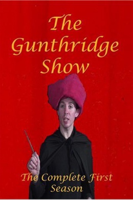 The Gunthridge Show