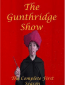 The Gunthridge Show