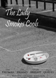 The Lady Smokes Cools