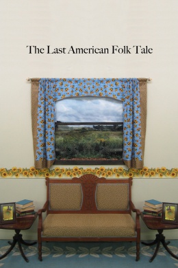 The Last American Folk Tale