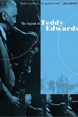The Legend of Teddy Edwards