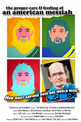 The Proper Care &amp; Feeding of an American Messiah