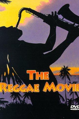 The Reggae Movie