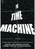 The Time Machine: A Chad, Matt & Rob Interactive Adventure