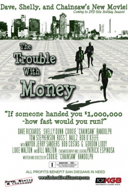 The Trouble with Money