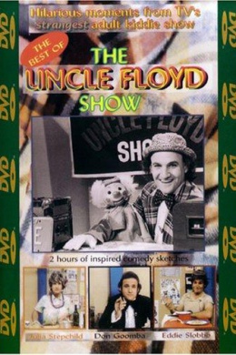 The Uncle Floyd Show