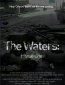 The Waters: Phase One