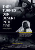 They Turned Our Desert Into Fire