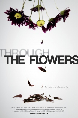 Through the Flowers
