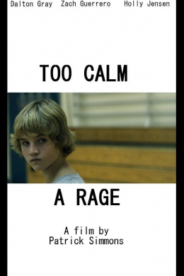 Too Calm a Rage