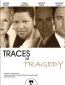 Traces of Tragedy