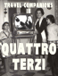Travel Companions in Quattro Terzi