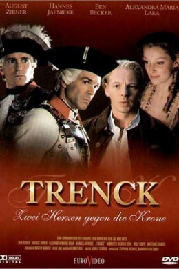 Trenck - Der Roman einer großen Liebe