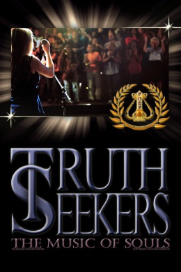 Truth Seekers, the Music of Souls