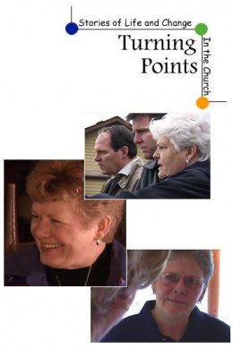 Turning Points Stories of Life and Change in the Church