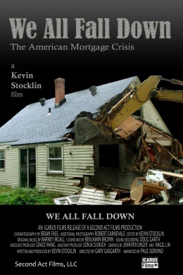 We All Fall Down: The American Mortgage Crisis
