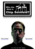Who the F#ck Is Chip Seinfeld?
