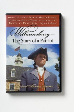 Williamsburg: The Story of a Patriot