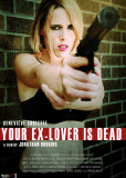 Your Ex-Lover Is Dead
