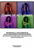 Zombie or Not Zombie