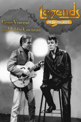 Gene Vincent and Eddie Cochran - Legends In Concert