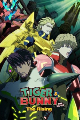 Tiger &amp; Bunny Movie: The Rising