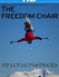 The Freedom Chair