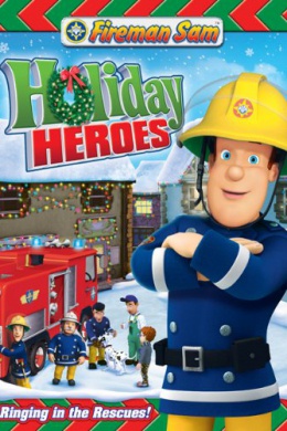 Fireman Sam: Holiday Heroes