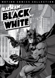 Бэтмен: Чёрное и белое (сериал)