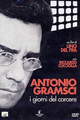 Антонио Грамши: Тюремные дни